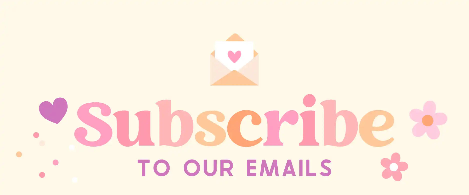 Subscribe to our emails’ graphic.