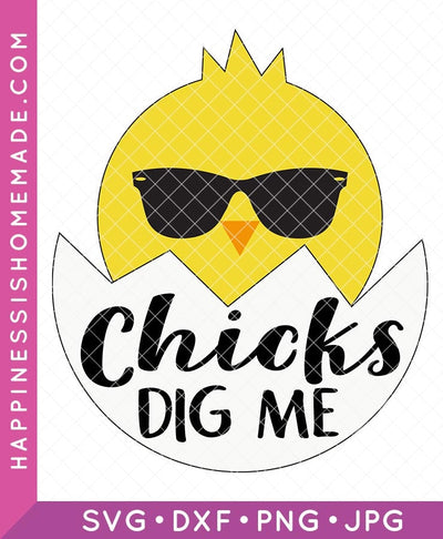 Chicks Dig Me SVG