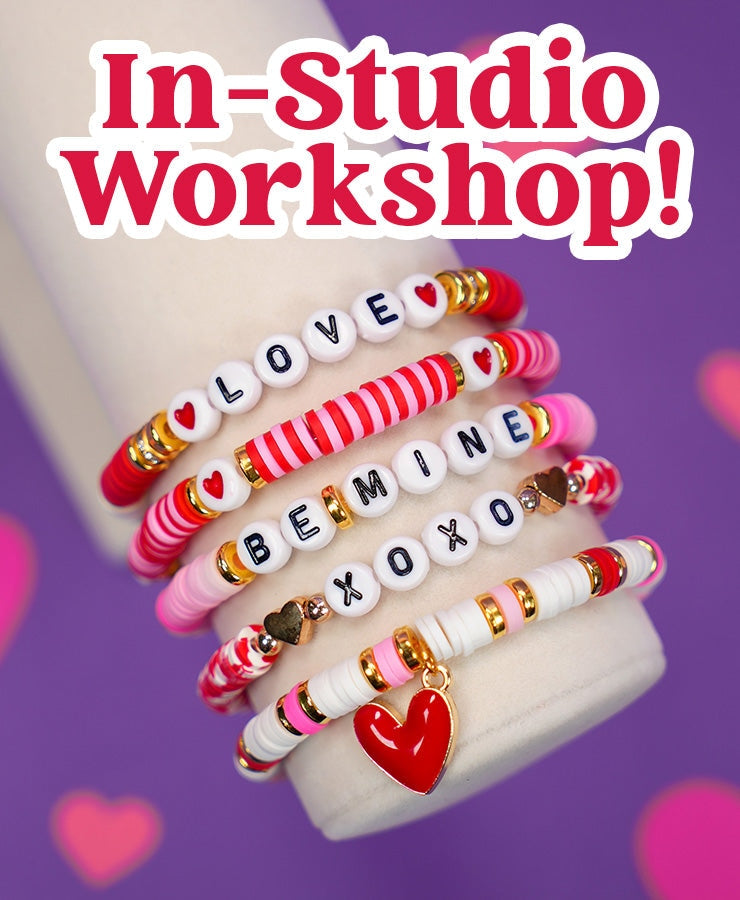 In-Studio Valentine Bracelet Workshop