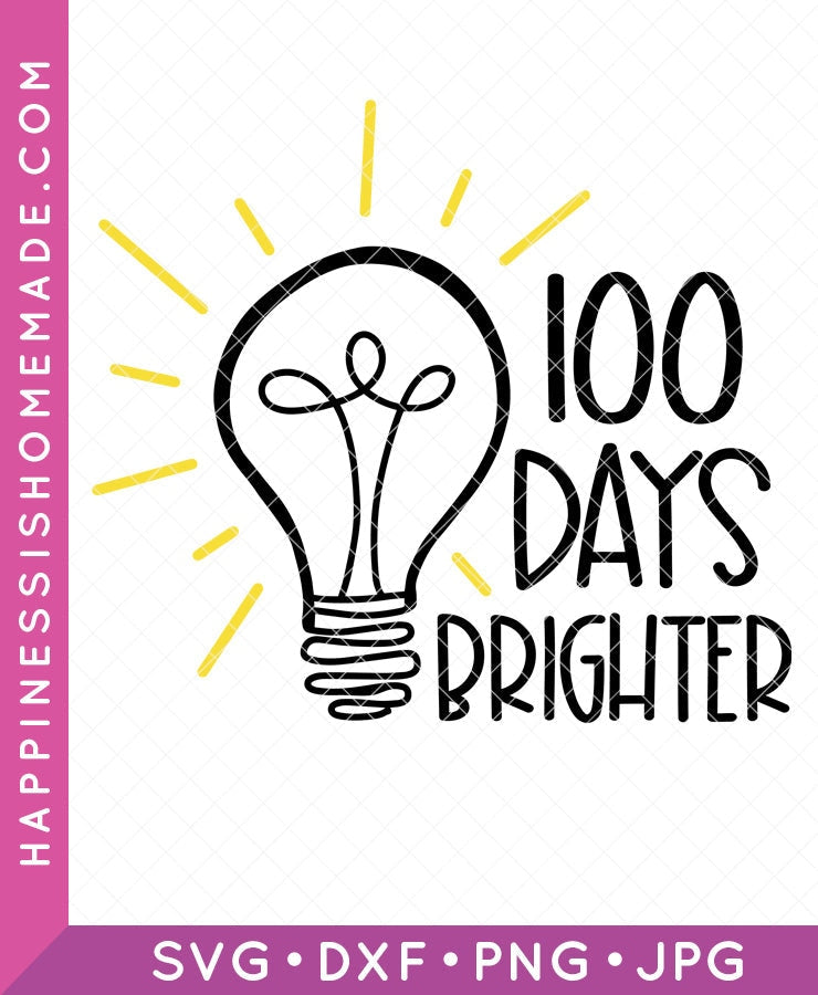 100 Days Brighter SVG