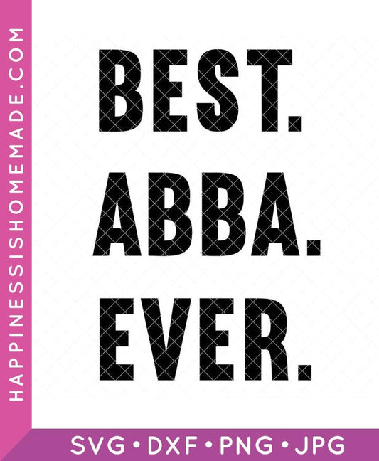 Best Abba Ever SVG