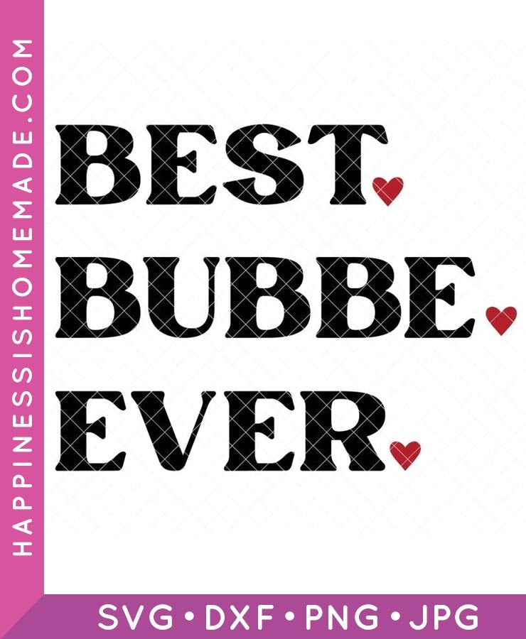 Best Bubbe Ever SVG
