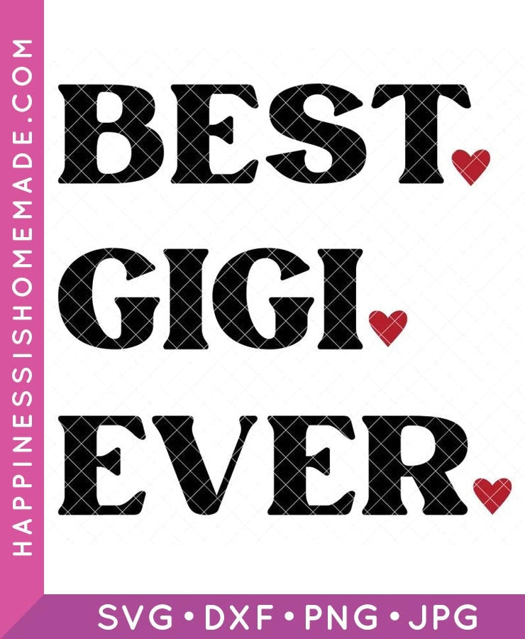 Best Gigi Ever SVG