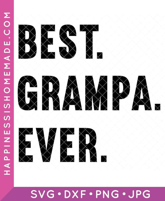 Best Grampa Ever SVG