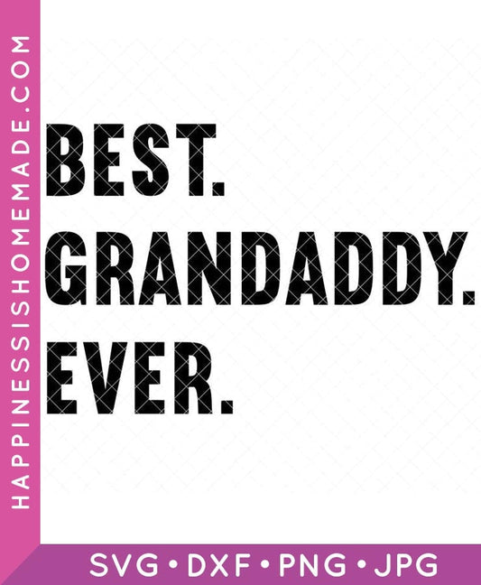 Best Grandaddy Ever SVG