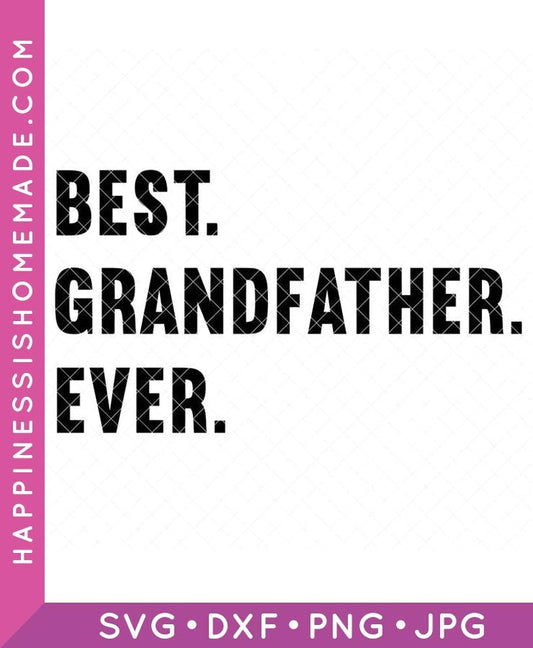 Best Grandfather Ever SVG