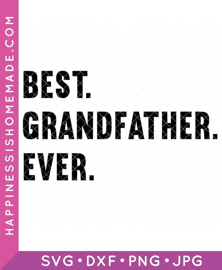 Best Grandfather Ever SVG