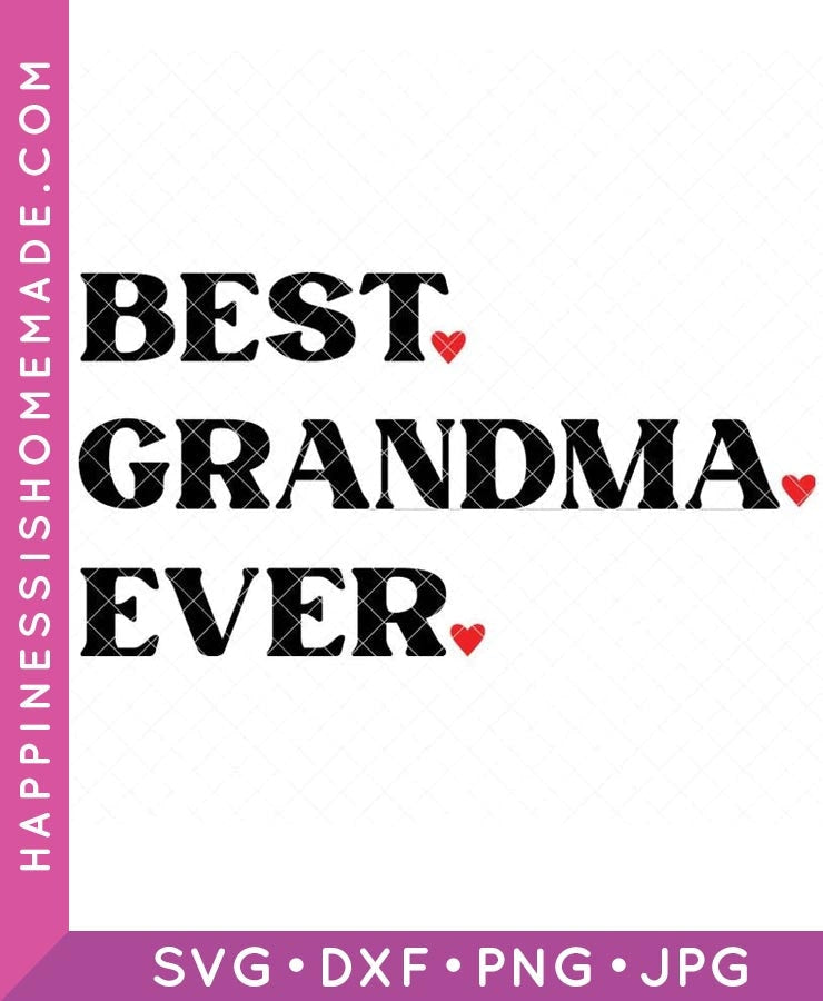 Best Grandma Ever SVG