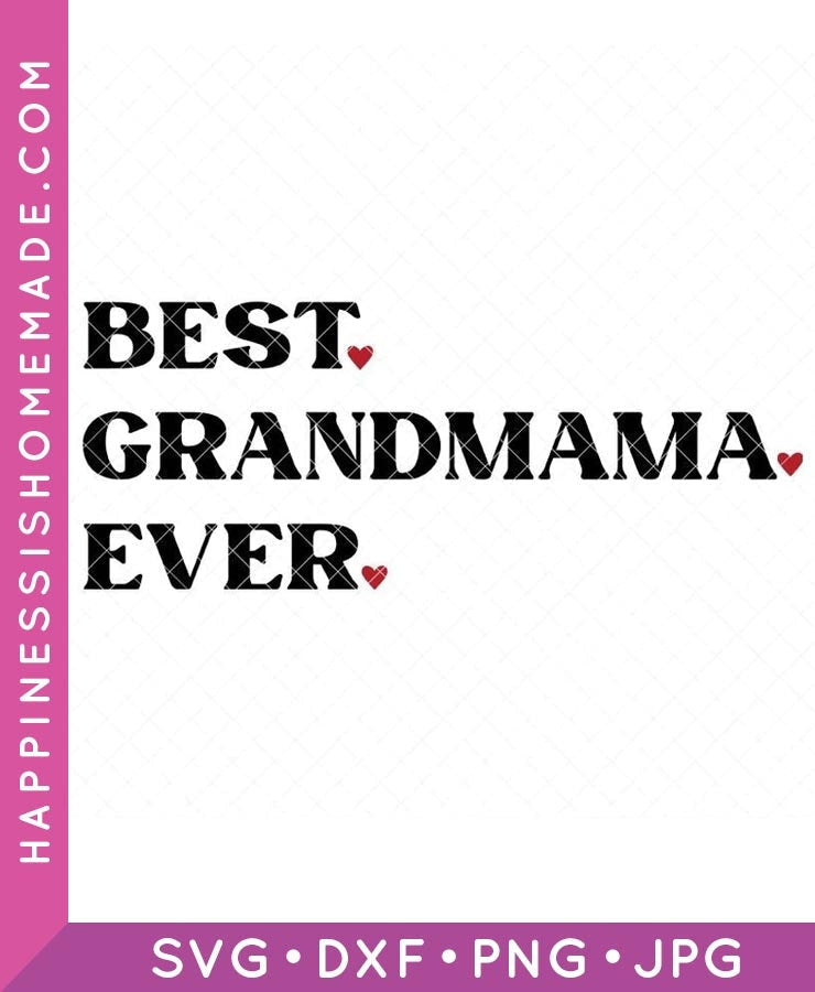 Best Grandmama Ever SVG