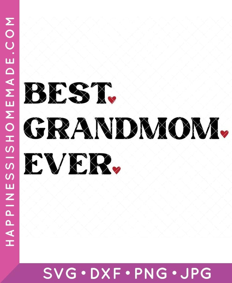 Best Grandmom Ever SVG