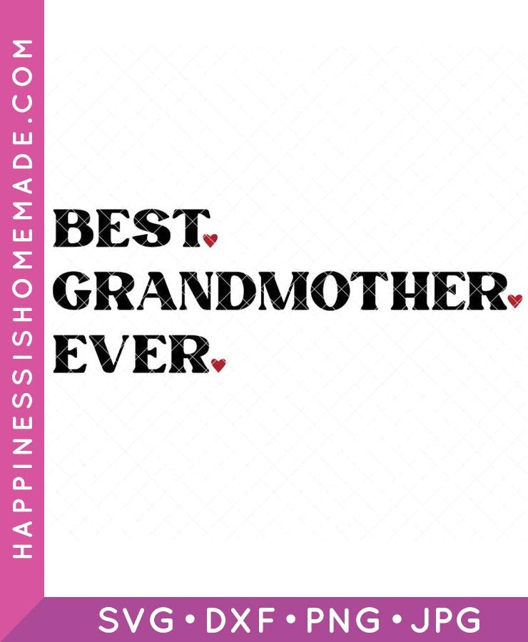Best Grandmother Ever SVG