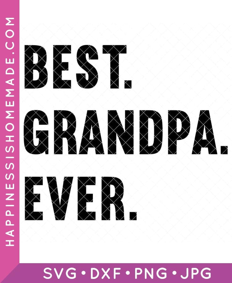 Best Grandpa Ever SVG