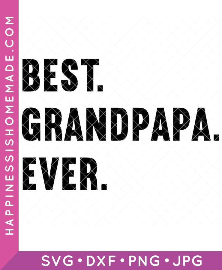 Best Grandpapa Ever SVG