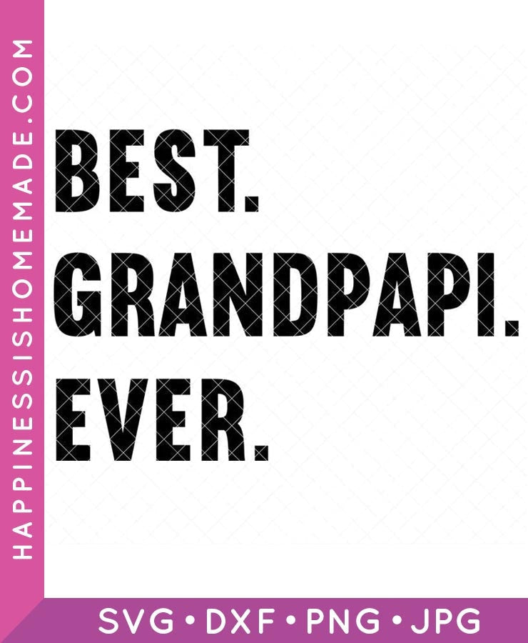 Best Grandpapi Ever SVG