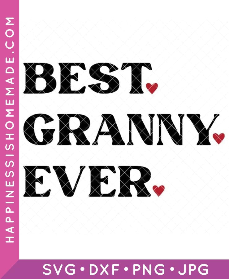 Best Granny Ever SVG