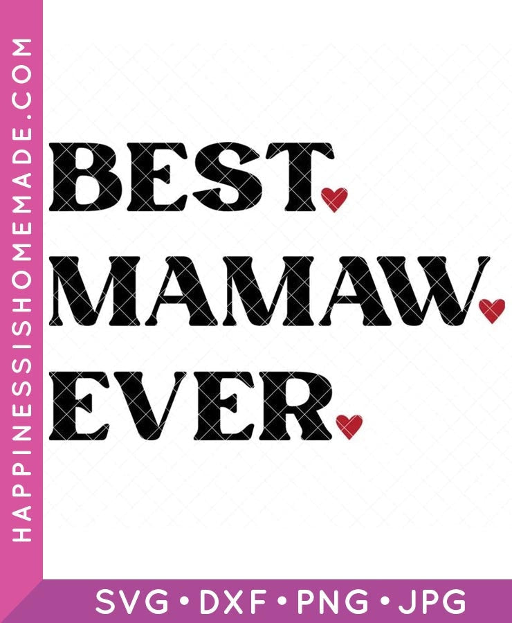 Best Mamaw Ever SVG