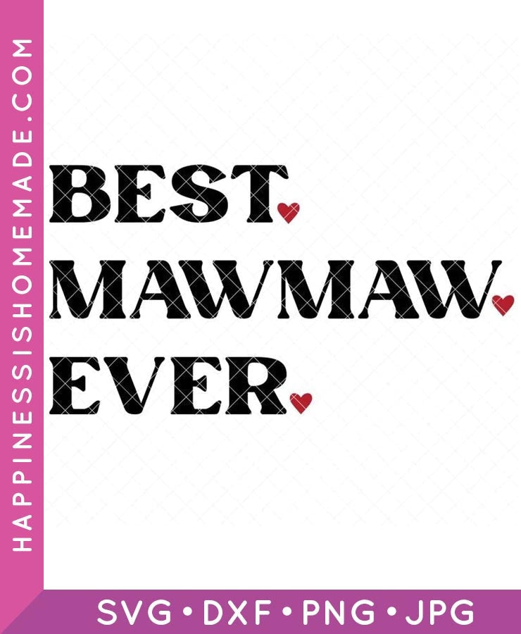 Best Mawmaw Ever SVG