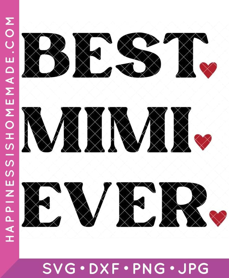 Best Mimi Ever SVG