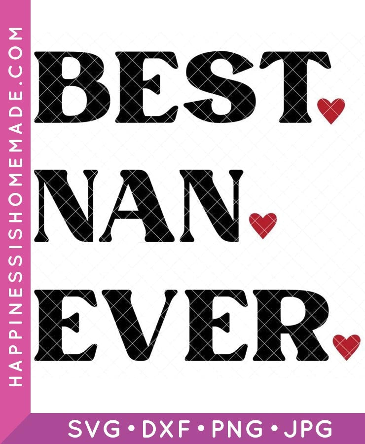 Best Nan Ever SVG