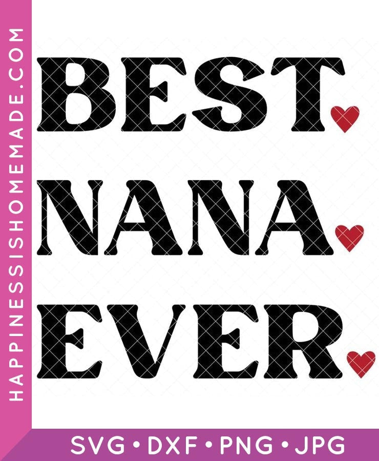 Best Nana Ever SVG