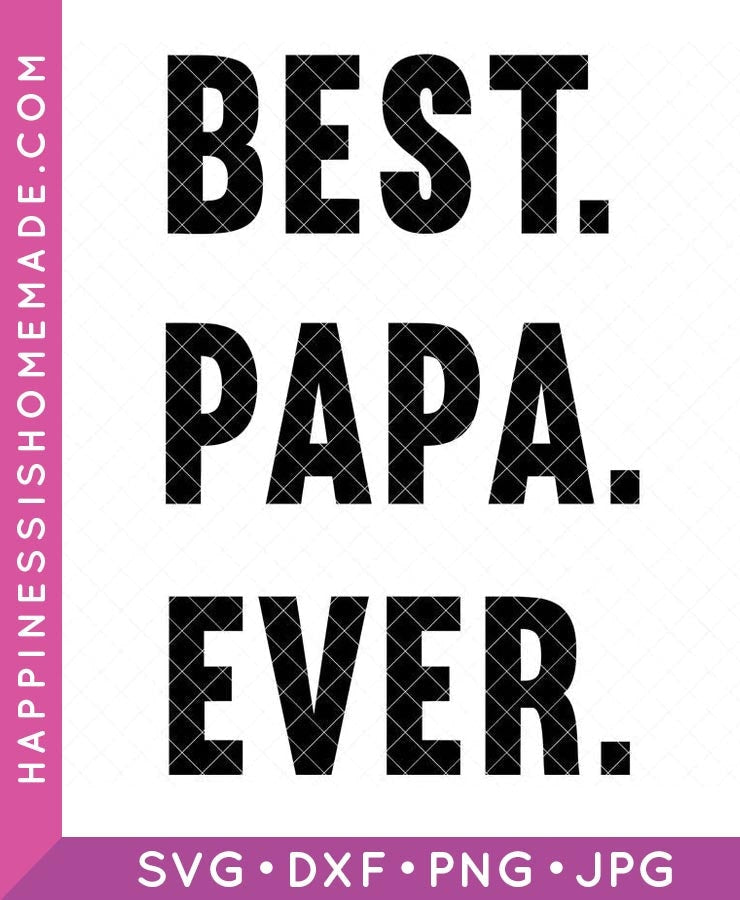 Best Papa Ever SVG