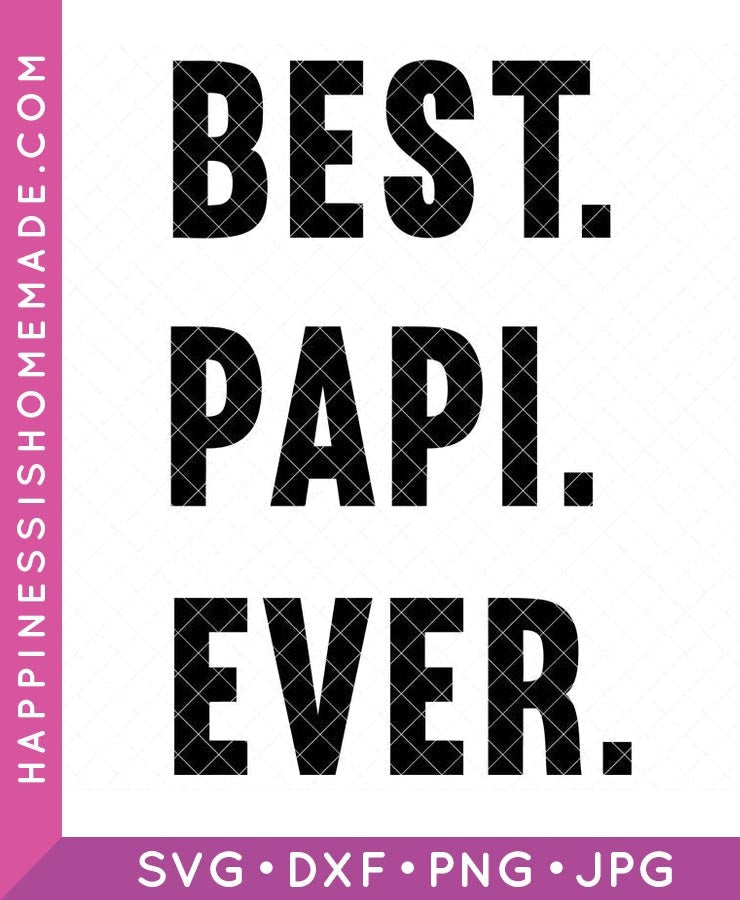 Best Papi Ever SVG