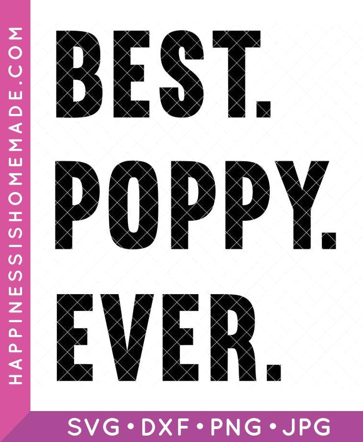 Best Poppy Ever SVG