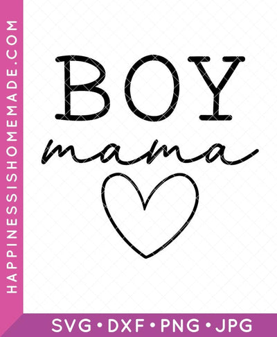 Boy Mama SVG
