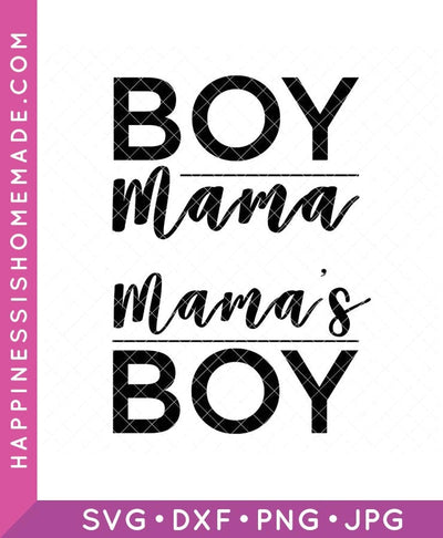 Boy Mama SVG Set