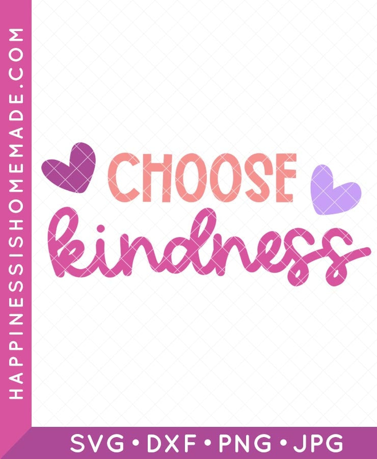 Choose Kindness SVG