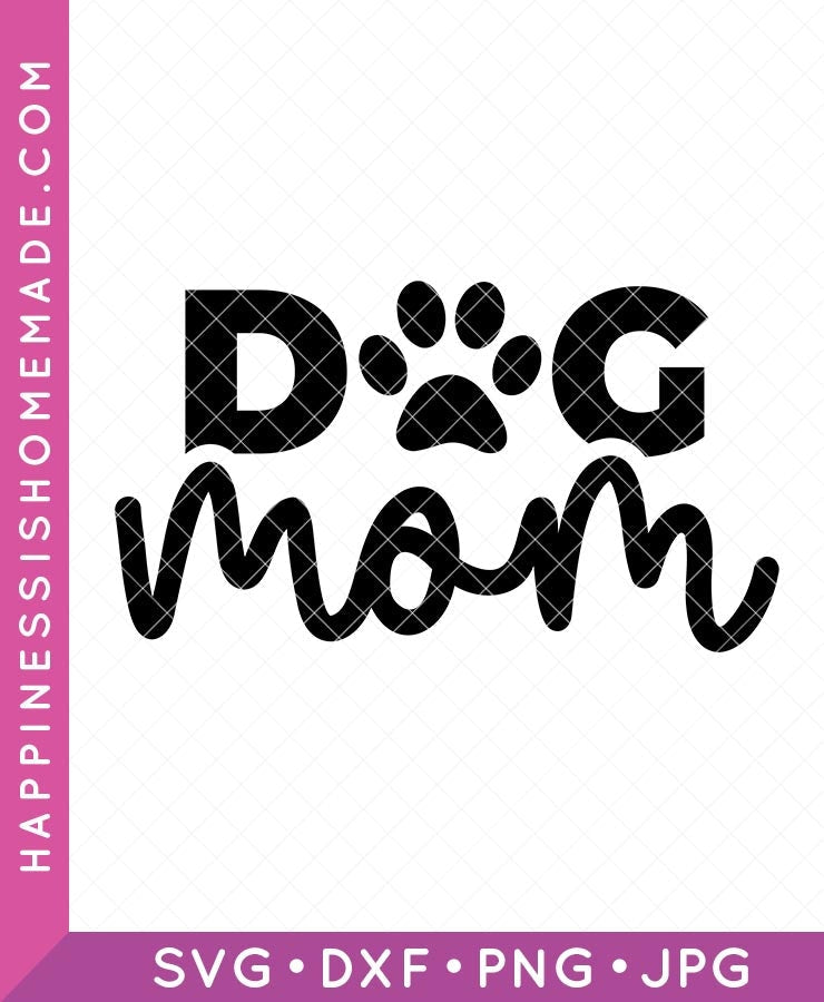 Dog Mom SVG