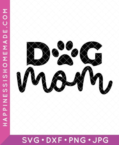 Dog Mom SVG