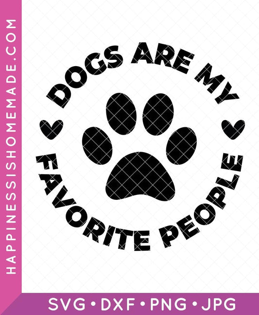 Dogs Are My Favorite People SVG