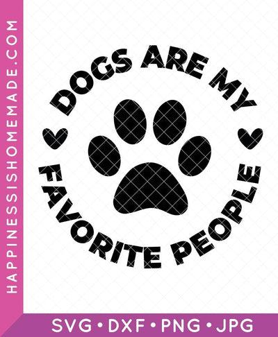 Dogs Are My Favorite People SVG