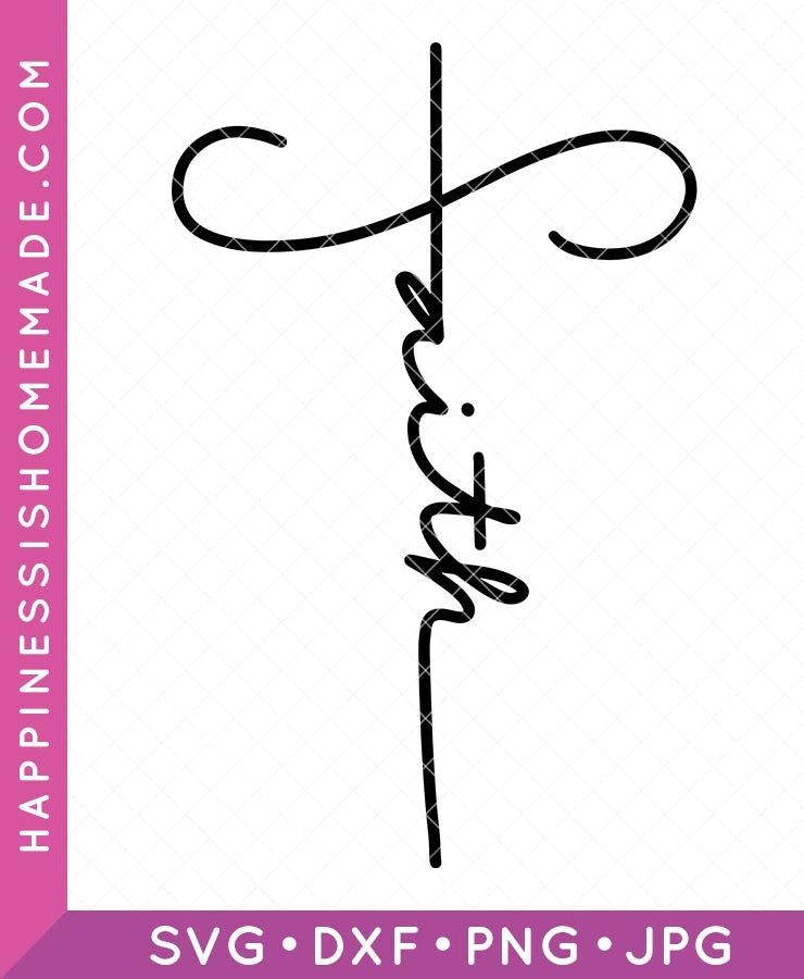 Faith Cross SVG – Happiness is Homemade