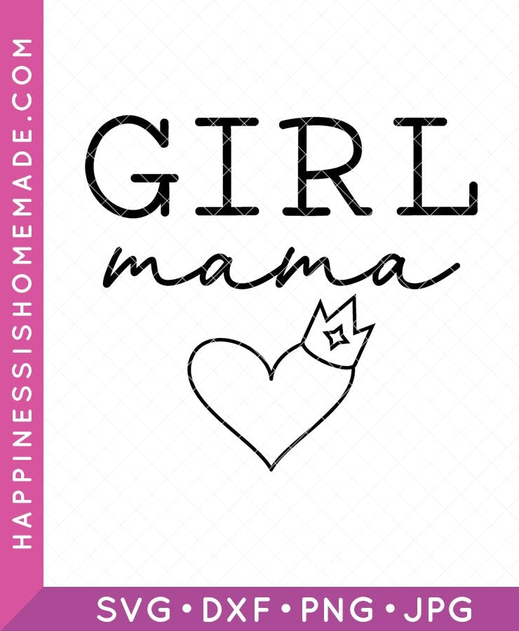 Girl Mama SVG