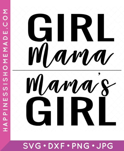 Girl Mama SVG Set