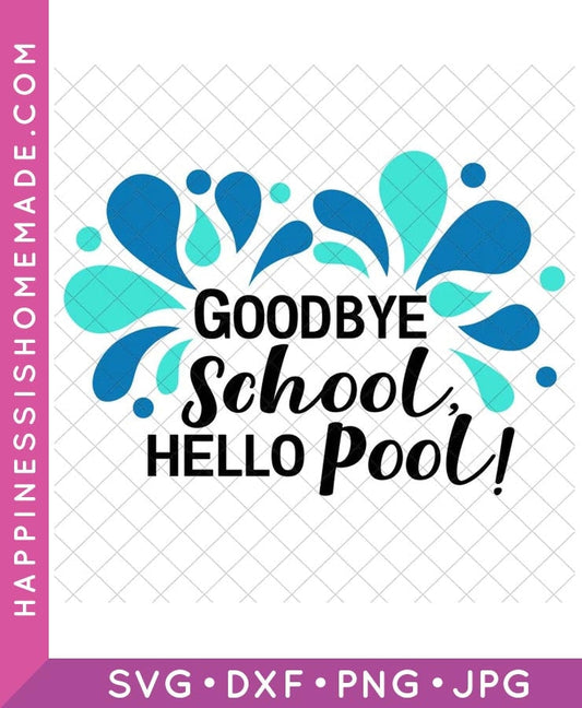 Goodbye School, Hello Pool! SVG