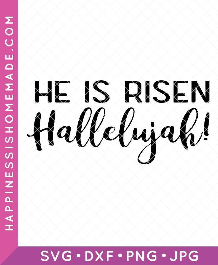 He is Risen SVG