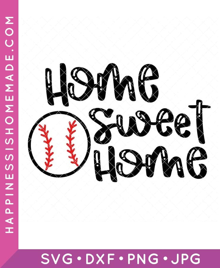 Home Sweet Home Baseball SVG