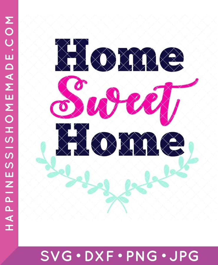 Home Sweet Home SVG