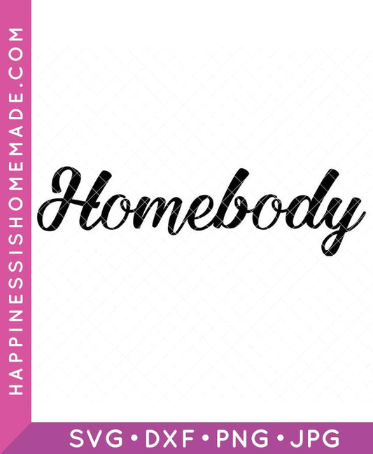 Homebody SVG