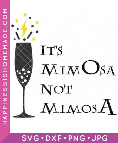 It's MimOsa Not MimosA SVG