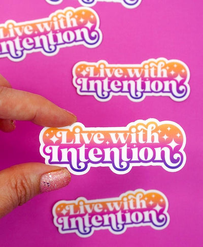 Live with Intention Stickers