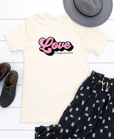 Love is Always the Answer Shirt