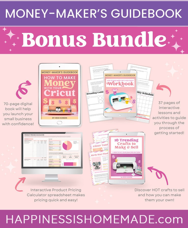 Money-Maker's Guidebook: Cricut Bonus Bundle