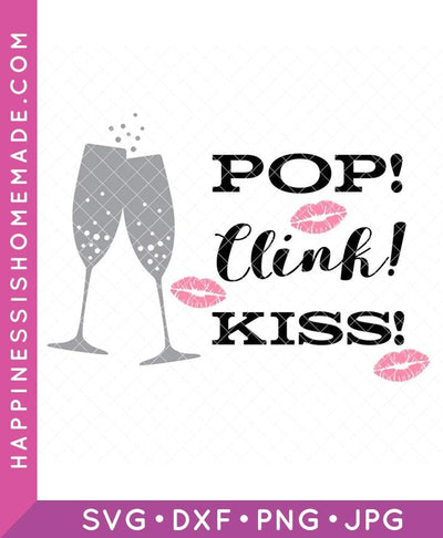 Pop, Clink, Kiss! SVG