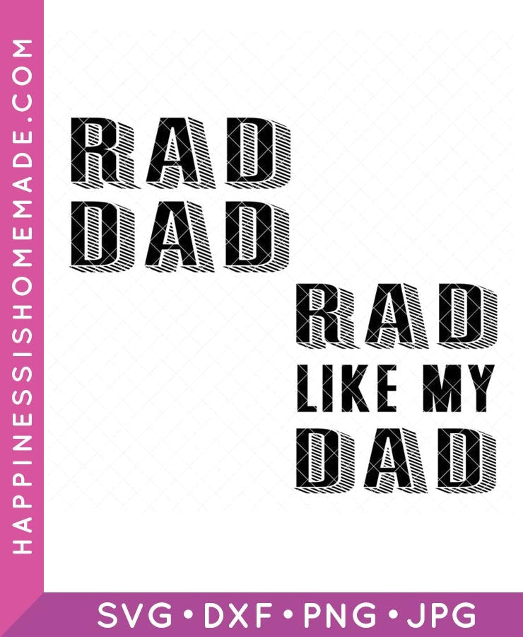 Rad Like My Dad SVG Set