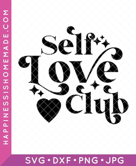 Self Love Club SVG